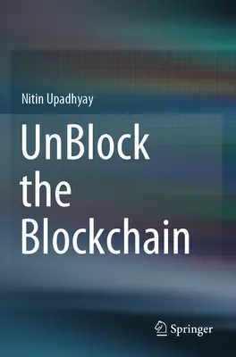 Unblock the Blockchain