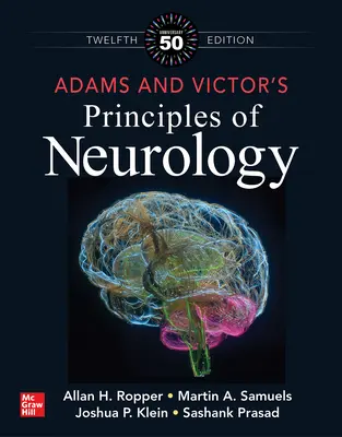 Adams és Victor: A neurológia alapjai, tizenkettedik kiadás - Adams and Victor's Principles of Neurology, Twelfth Edition