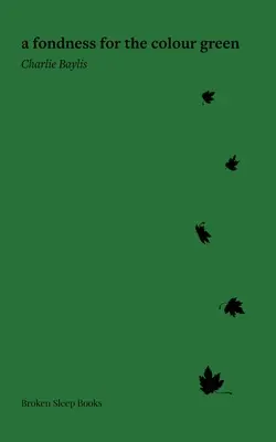 A zöld szín iránti vonzalom - A fondness for the colour green