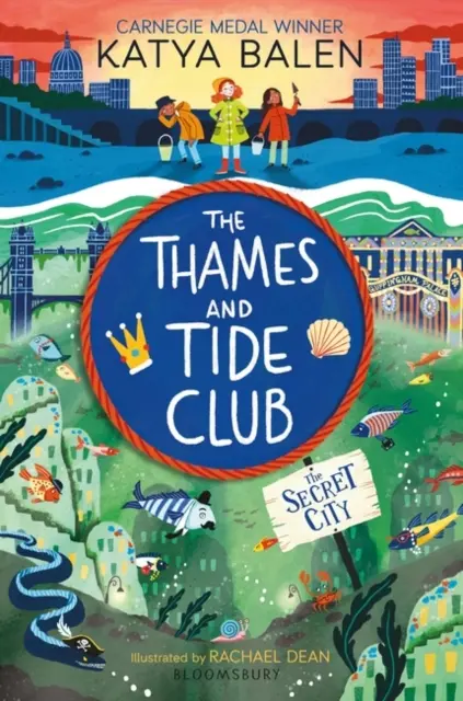 Temze és dagály klub: A titkos város - Thames and Tide Club: The Secret City