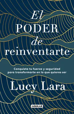 El Poder de Reinventarte / A hatalom, hogy újra feltaláld magad - El Poder de Reinventarte / The Power to Reinvent Yourself