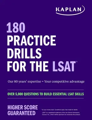 180 gyakorló gyakorlatok az Lsat számára: Több mint 5000 kérdés az alapvető LSAT készségek kiépítéséhez - 180 Practice Drills for the Lsat: Over 5,000 Questions to Build Essential LSAT Skills