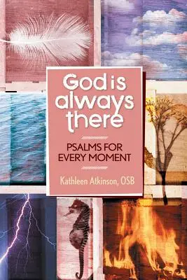 Isten mindig jó: Zsoltárok minden pillanatra - God Is Always Good: Psalms for Every Moment