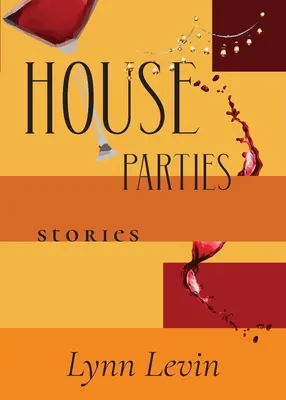 Házibulik: Történetek - House Parties: Stories