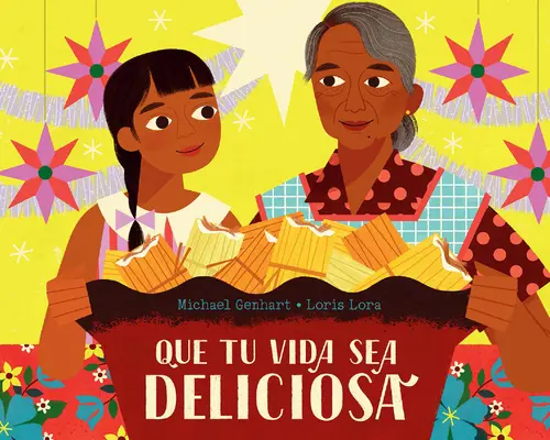 Que Tu Vida Sea Deliciosa / Ať je tvůj život lahodný - Que Tu Vida Sea Deliciosa / May Your Life Be Deliciosa