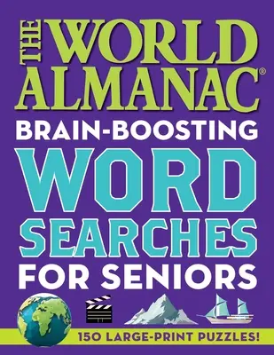 The World Almanac Brain-Boosting Word Searches: 150 nagyméretű rejtvény! - The World Almanac Brain-Boosting Word Searches: 150 Large-Print Puzzles!