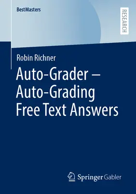 Auto-Grader - Szabad szöveges válaszok automatikus osztályozása - Auto-Grader - Auto-Grading Free Text Answers