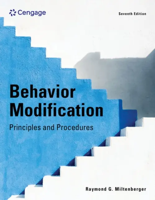 Viselkedésmódosítás: Principles and Procedures - Behavior Modification: Principles and Procedures