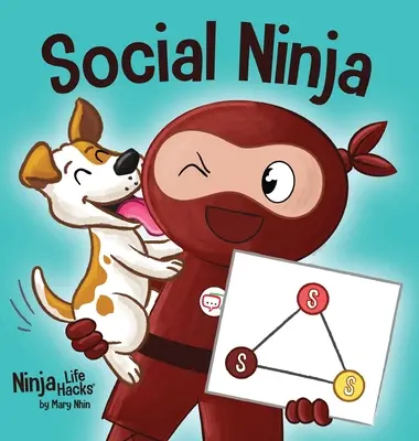 Social Ninja: Egy gyerekkönyv a barátkozásról - Social Ninja: A Children's Book About Making Friends