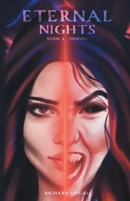 Örök éjszakák 2. könyv: Eredet - Eternal Nights Book 2: Origins