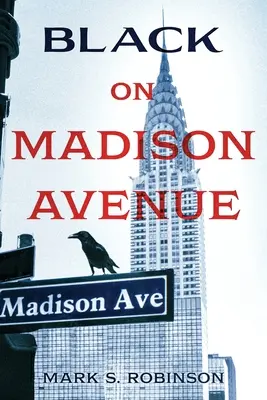 Fekete a Madison Avenue-n - Black On Madison Avenue