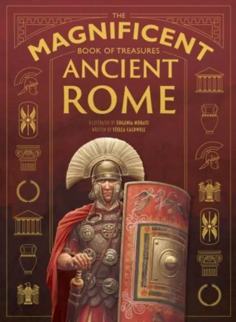 A kincsek csodálatos könyve: Az ókori Róma - Magnificent Book of Treasures: Ancient Rome