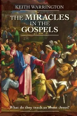 Csodák az evangéliumokban: Mit tanítanak nekünk Jézusról? - Miracles in the Gospels: What Do They Teach Us about Jesus?