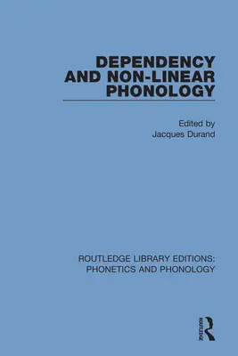 A függőség és a nem lineáris fonológia - Dependency and Non-Linear Phonology