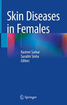 Bőrbetegségek a nőknél - Skin Diseases in Females