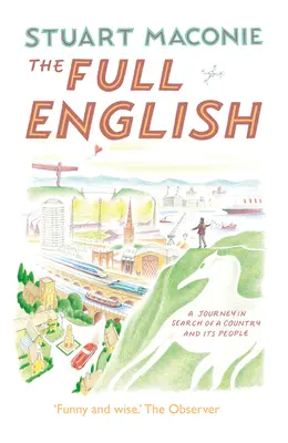 The Full English: Utazás egy ország és népe keresésére - The Full English: A Journey in Search of a Country and Its People