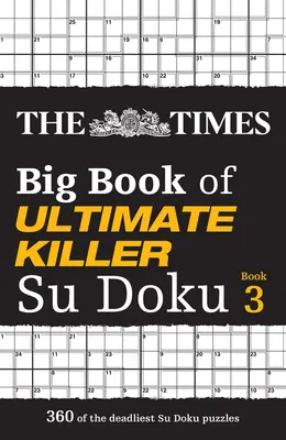 The Times Big Book of Ultimate Killer Su Doku 3. könyv - The Times Big Book of Ultimate Killer Su Doku Book 3