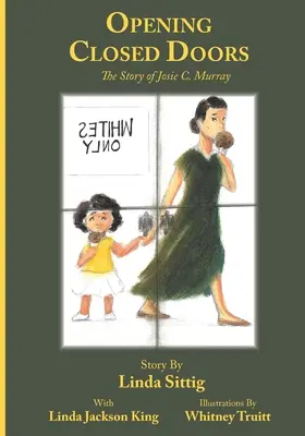 Zárt ajtók kinyitása: Josie Murray története - Opening Closed Doors: The Story of Josie Murray