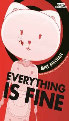 Everything Is Fine Volume One: A Webtoon Unscrolled Graphic Novel (Minden rendben van első kötet) - Everything Is Fine Volume One: A Webtoon Unscrolled Graphic Novel