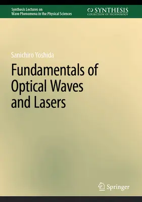 Az optikai hullámok és lézerek alapjai - Fundamentals of Optical Waves and Lasers