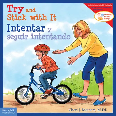 Próbáld meg és tartsd magad hozzá/Intentar Y Seguir Intentando - Try and Stick with It/Intentar Y Seguir Intentando