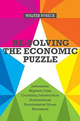 A gazdasági rejtvény újbóli megoldása - Re-Solving the Economic Puzzle