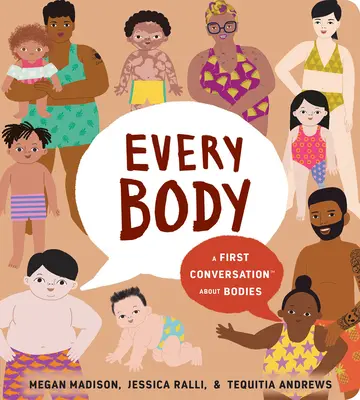 Minden test: Egy első beszélgetés a testekről - Every Body: A First Conversation about Bodies