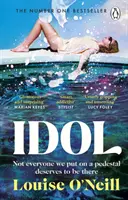 Bálvány - A nyár kötelező olvasmánya, addiktív és kényszerítő könyvklubthrillerje - Idol - The must-read, addictive and compulsive book club thriller of the summer