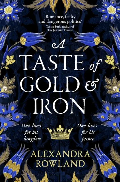 Az arany és a vas íze - Egy lélegzetelállító, ellenségektől a szerelmesekig romantikus fantasy - Taste of Gold and Iron - A Breathtaking Enemies-to-Lovers Romantic Fantasy