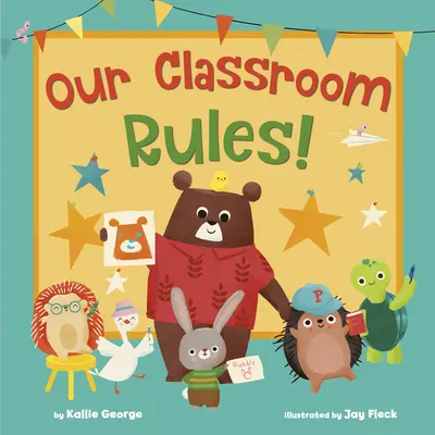 A mi osztálytermi szabályaink! - Our Classroom Rules!