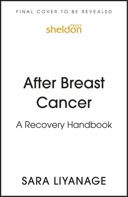 A mellrák után: A Recovery Handbook - After Breast Cancer: A Recovery Handbook