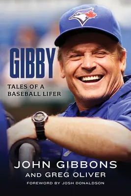 Gibby: Egy baseball-rajongó történetei - Gibby: Tales of a Baseball Lifer