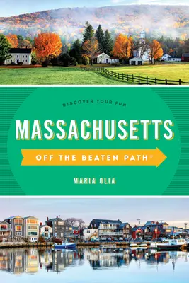 Massachusetts Off the Beaten Path(r): Fedezd fel a szórakozásodat - Massachusetts Off the Beaten Path(r): Discover Your Fun