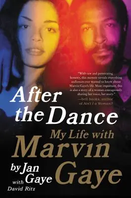 A tánc után: My Life with Marvin Gaye - After the Dance: My Life with Marvin Gaye