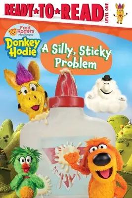 Egy buta, ragadós probléma: Olvasásra kész 1. szint - A Silly, Sticky Problem: Ready-To-Read Level 1