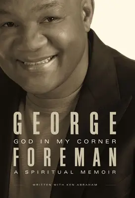 Isten a sarkamban: Egy spirituális emlékirat - God in My Corner: A Spiritual Memoir