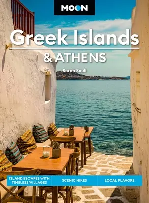 Hold görög szigetek és Athén: Időtlen falvak, festői túrák, helyi ízek - Moon Greek Islands & Athens: Timeless Villages, Scenic Hikes, Local Flavors