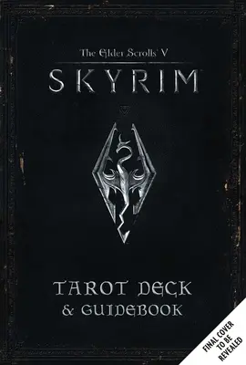 The Elder Scrolls V: Skyrim Tarot pakli és útikönyv - The Elder Scrolls V: Skyrim Tarot Deck and Guidebook