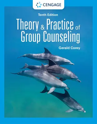 A csoportos tanácsadás elmélete és gyakorlata - Theory and Practice of Group Counseling