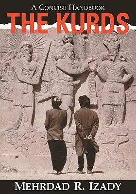 Kurdok: Kurdok: Egy tömör kézikönyv - Kurds: A Concise Handbook