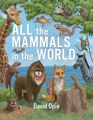 A világ összes emlőse - All the Mammals in the World