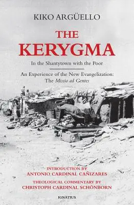 Kerygma: A nyomornegyedben a szegényekkel - Kerygma: In the Shantytown with the Poor