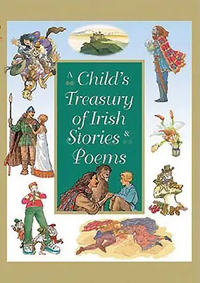 Egy gyermek ír történetek és versek kincstára - A Child's Treasury of Irish Stories and Poems