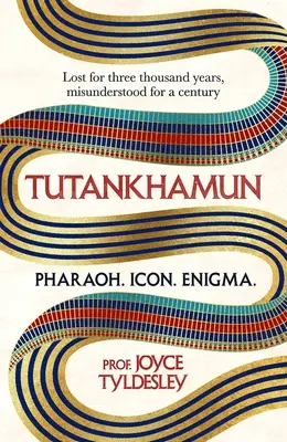 Tutanhamon: Háromezer éve elveszett, egy évszázada félreértik - Tutankhamun: Lost for Three Thousand Years, Misunderstood for a Century