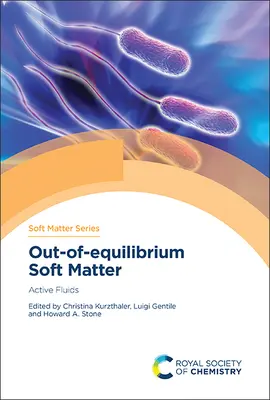 Az egyensúlyon kívüli lágy anyag: Aktív folyadékok - Out-Of-Equilibrium Soft Matter: Active Fluids