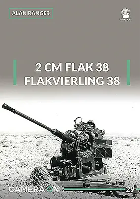 2 CM Flak 38 és Flakvierling 38 - 2 CM Flak 38 and Flakvierling 38