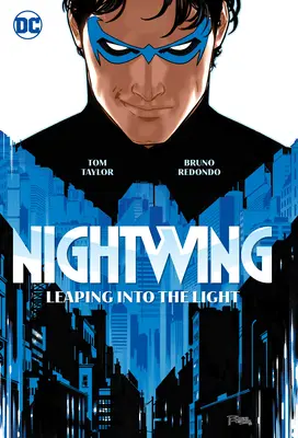 Nightwing Vol. 1: Leaping Into the Light (Éjszárnyas 1. kötet) - Nightwing Vol. 1: Leaping Into the Light