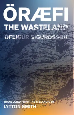 Oraefi: A pusztaság - Oraefi: The Wasteland