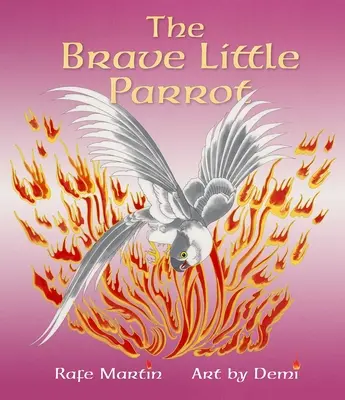 A bátor kis papagáj - The Brave Little Parrot