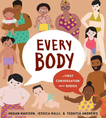 Minden test: Egy első beszélgetés a testekről - Every Body: A First Conversation about Bodies